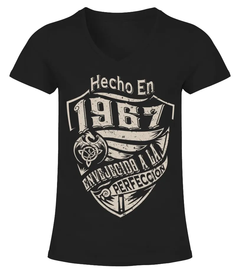 Hecho en 1967 envejecido a la perfección Camiseta cuello pico Mujer